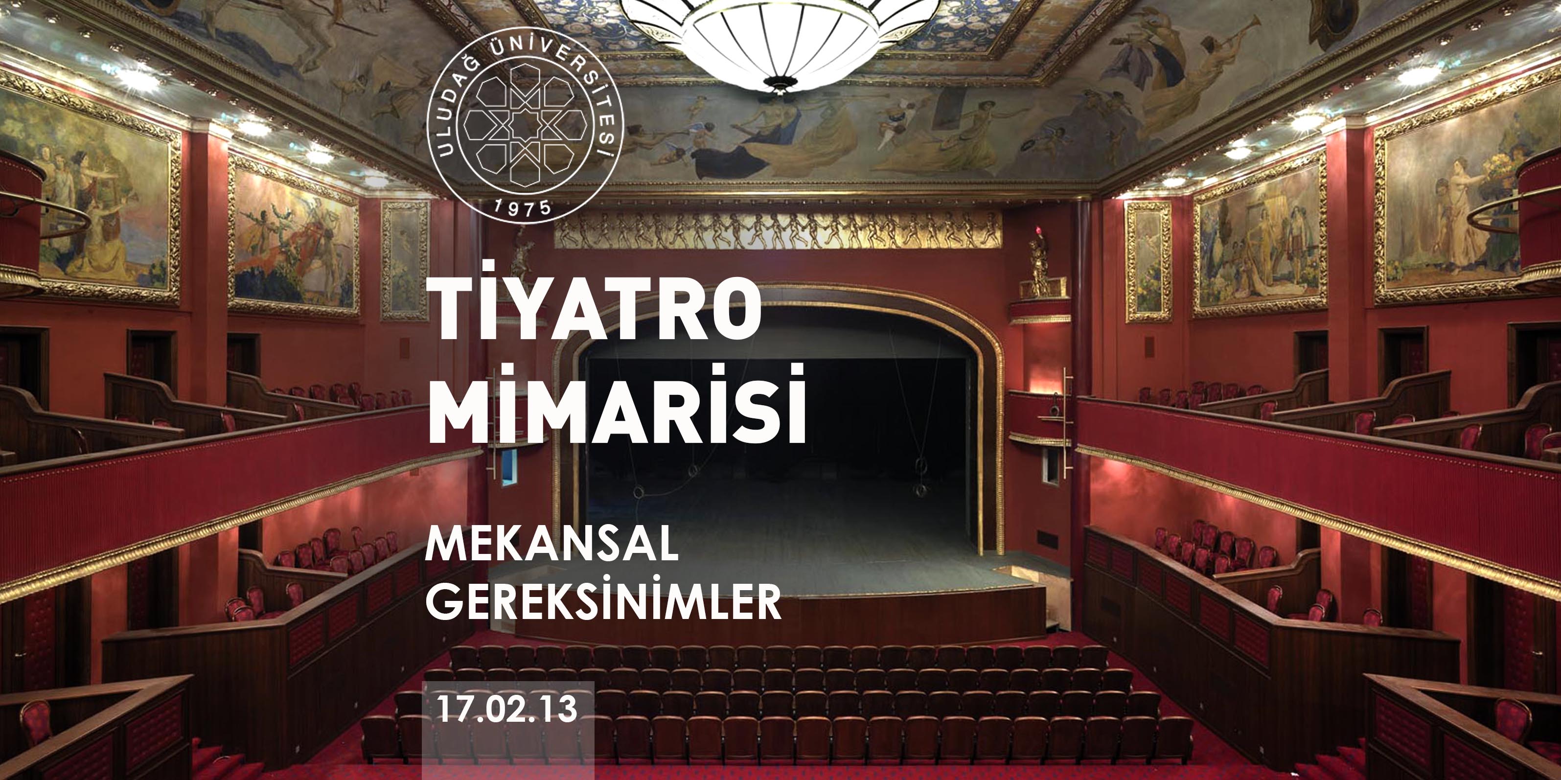 Tiyatro Mimarisinde Mekansal Gereksinimler
